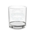 Southern Static engraved Rocks Glass | 10oz Whiskey Tumbler