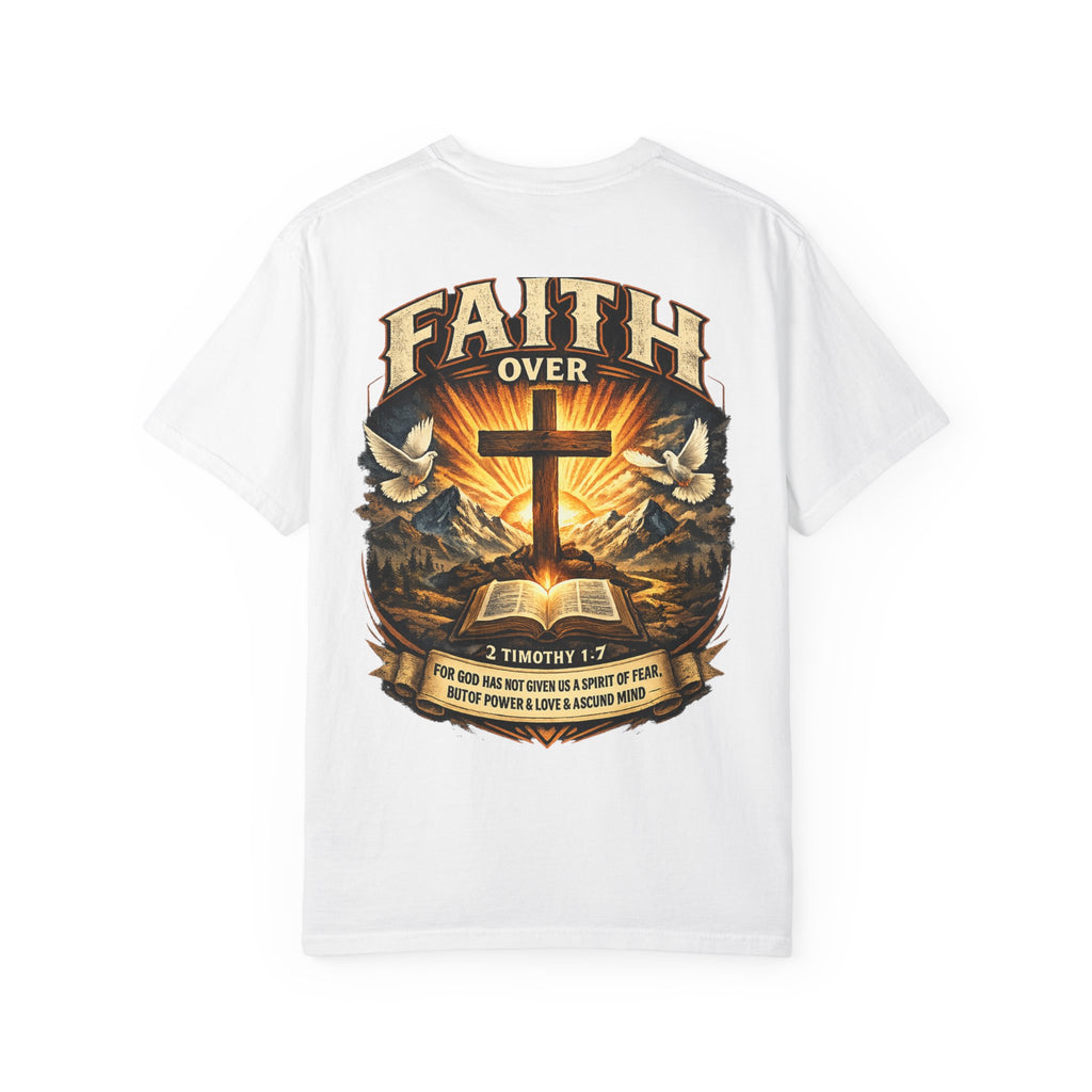 Faith Over Cross T-shirt | 2 Timothy 1:7 Scripture Graphic