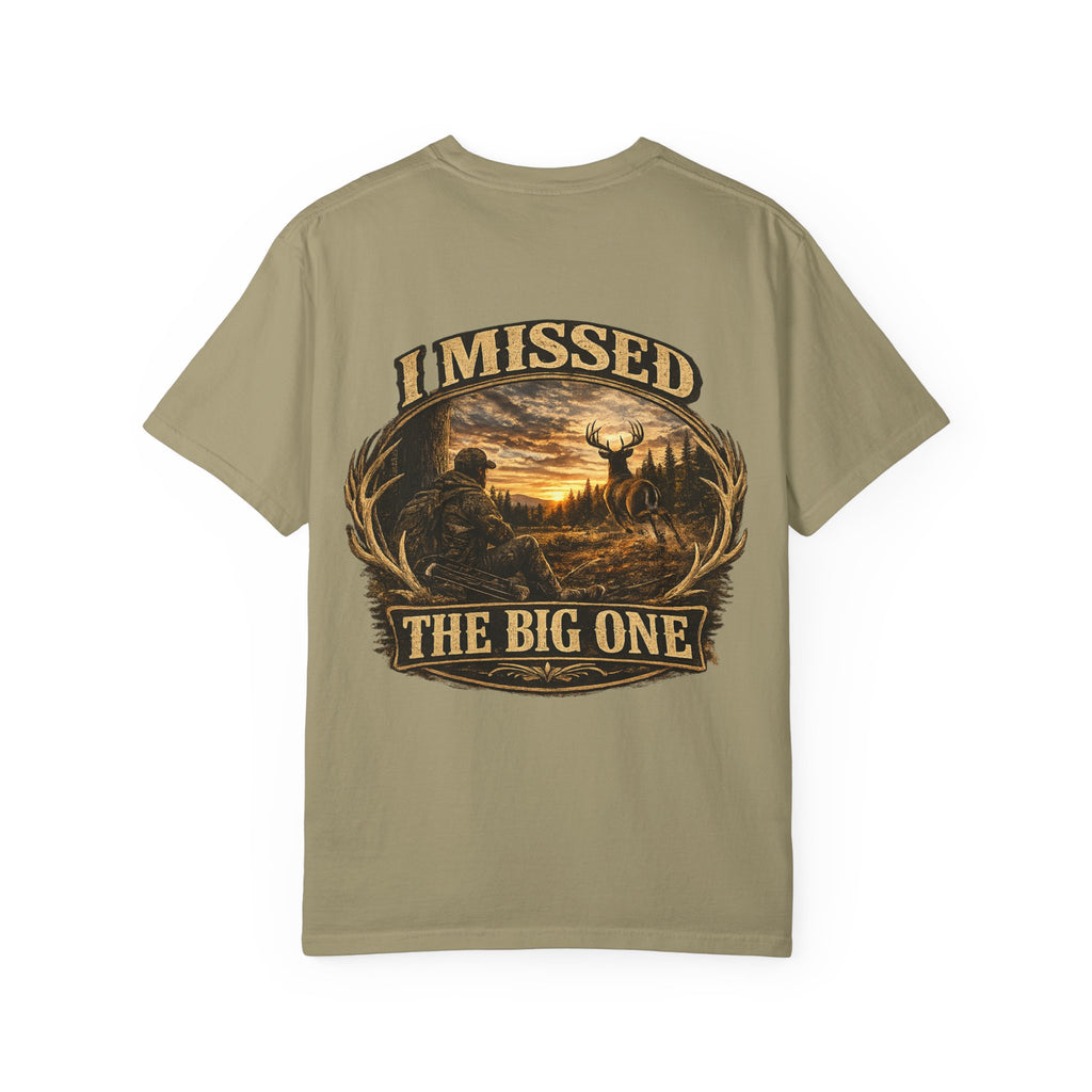 I Missed The Big One T-shirt | Deer Hunting Sunset Graphic