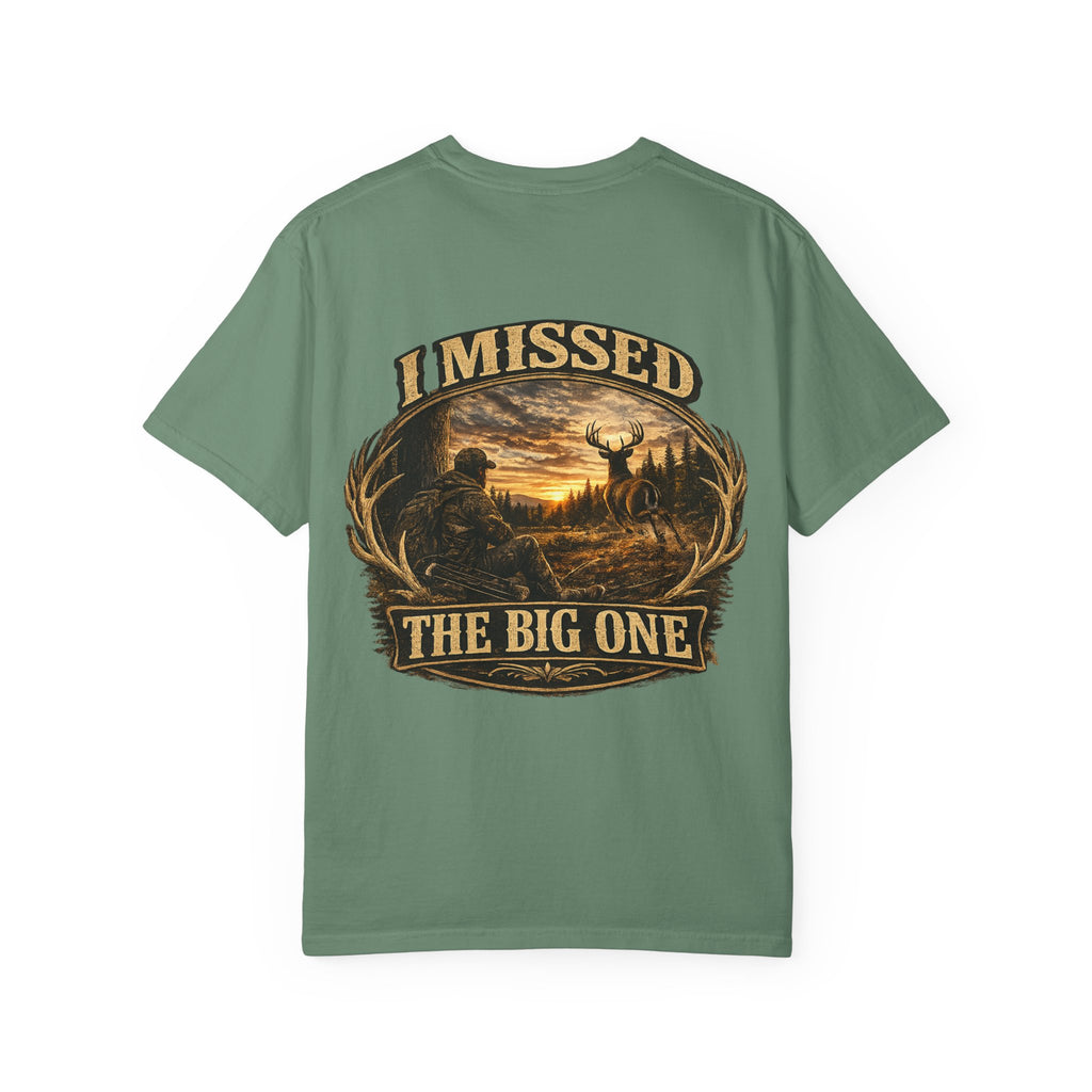 I Missed The Big One T-shirt | Deer Hunting Sunset Graphic