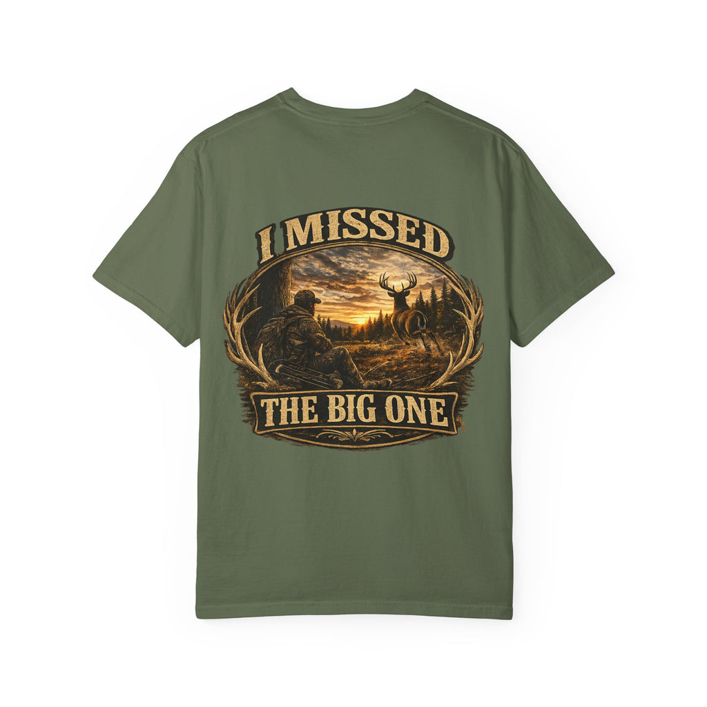 I Missed The Big One T-shirt | Deer Hunting Sunset Graphic